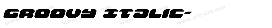 Groovy Italic字体转换